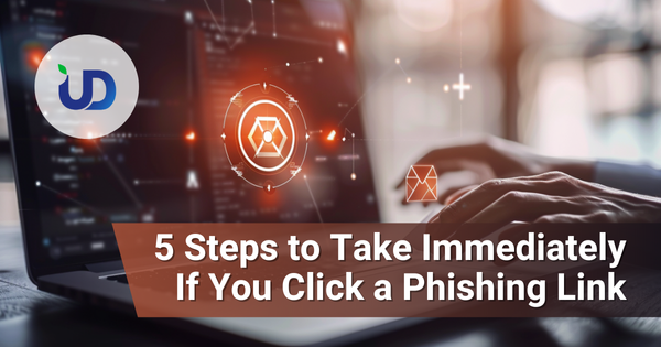 5 Steps to Take Immediately If You Click a Phishing Link