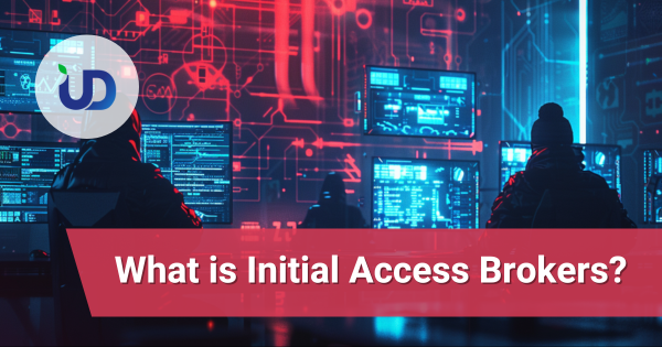 Inside the Dark Web Economy: How Initial Access Brokers Sell Your Company’s Weaknesses