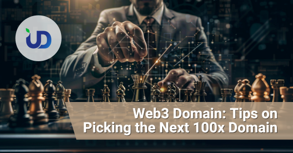 Web3 域名终极指南：挑选潜力 100 倍的域名顶级策略