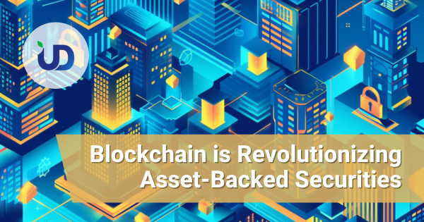 Unlocking the Future of Finance: How Blockchain Technology is Revolutionizing Asset-Backed Securities (ABS)