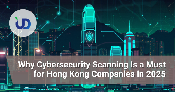 你的企业会否成为下一宗头条新闻？为何香港企业在2025年必须进行网络安全扫描