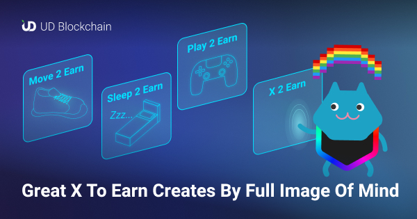 Great X To Earn Creates By Full Image Of Mind