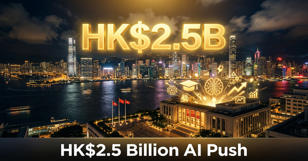 Hong Kong's HK$2.5 Billion AI Training Push — And How Your Company Can Benefit
