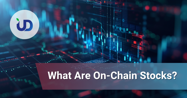 What Are On-Chain Stocks? A Beginner’s Guide to Tokenized Equities on the Blockchain